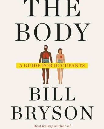 The Physique: A Data for Occupants By Bill Bryson