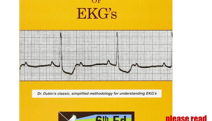 Hasty Interpretation of EKG’s 6th version by Dale Dubin