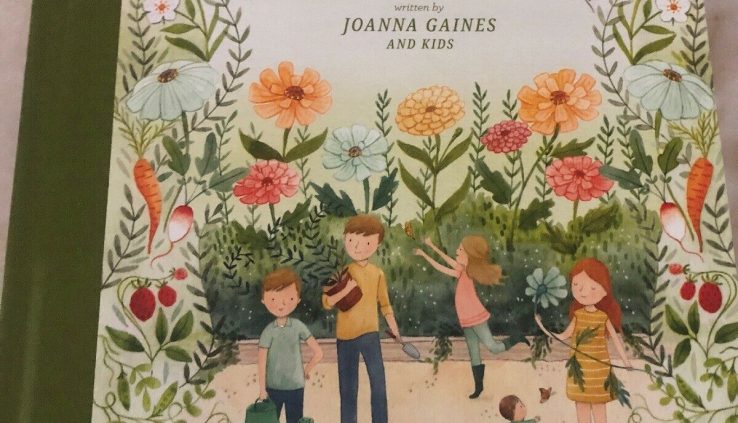 We Are the Gardeners by Joanna Gaines and Formative years – NEW book (2019)