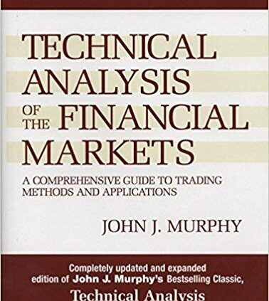 Technical Prognosis of the Monetary Markets A Comprehensive E-book to Trading Met