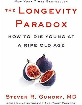 The Longevity Paradox by Steven Gundry (2019. Digital)