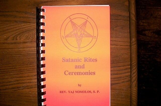 SATANIC RITES AND CEREMONIES