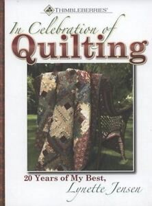 Thimbleberries in Celebration of Quilting by Lynette Jensen (2009, Hardcover)