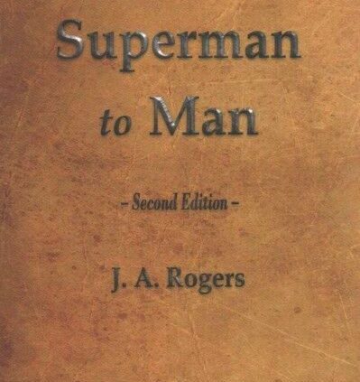From Superman to Man, Paperback by Rogers, J. A., Label Contemporary, Free transport in…