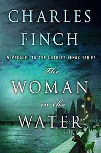The Lady within the Water: A Prequel to the Charles Lenox Series (Charles Lenox Mys