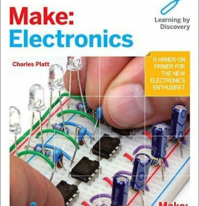 Develop Electronics: Learning by Discovery by Charles Platt Book The Rapid Free