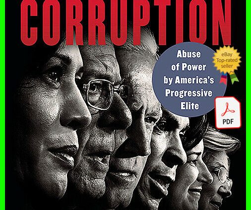 Profiles in Corruption: Abuse of Vitality by The US’s Revolutionary Elite by Peter