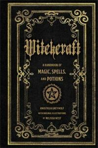Witchcraft: A Handbook of Magic Spells and Potions  Hardcover