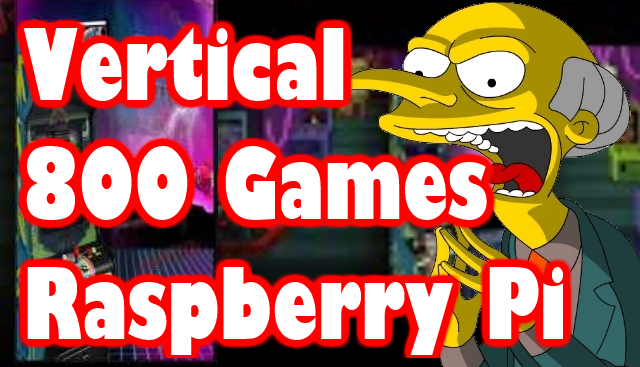 Mr Burns Vertical Arcade Image for Raspberry Pi 3 B B+ RetroPie 4.4 Retro Pie