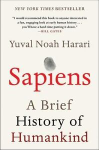 Sapiens : A Transient History of Humankind by Yuval Noah Harari