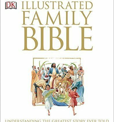 Illustrated Household Bible: Determining the Good St… by Dorling Kindersley