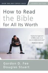 How one can Read the Bible for All Its Value: Fourth Edition – Payment, Gordon D.
