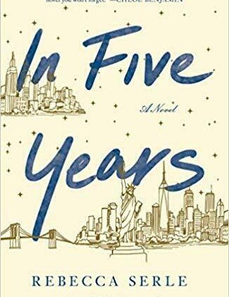 In Five Years: A Original by Rebecca Serle( 2020, Digital)