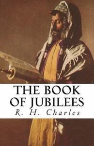 The Book of Jubilees by R. Charles (2014, Paperback)