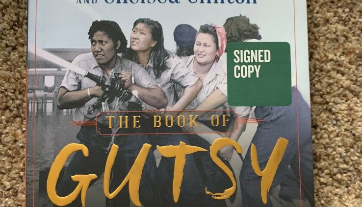 Signed by Chelsea & Hillary Clinton – The E book of Gutsy Females 1st Version Print