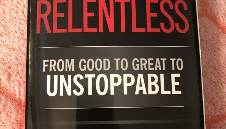 Relentless : From True to Gigantic to Unstoppable, Paperback by Grover, Tim S.; …