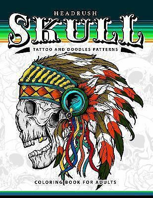 Cranium Tattoo and Doodles Patterns : A Coloring Books for Adults, Paperback by…
