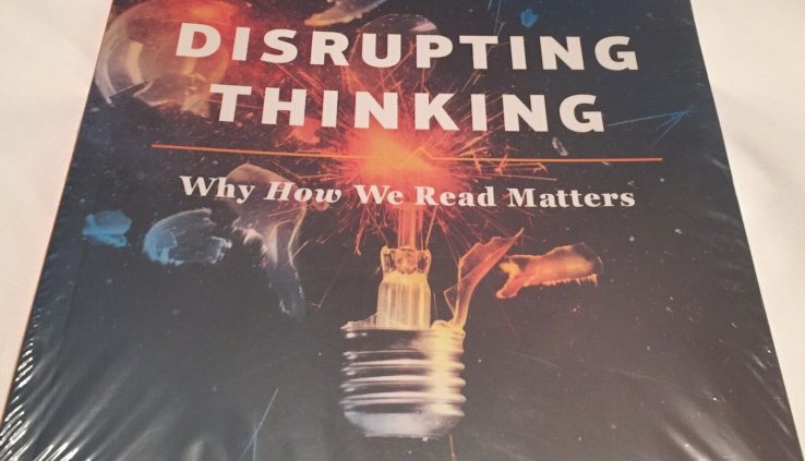 Disrupting Thinking : Why How We Read Matters by Beers & Probst