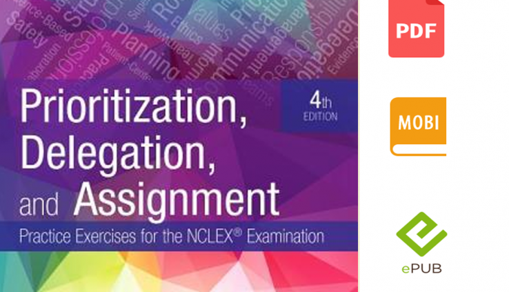 Prioritization, Delegation, and Project: Notice Workout routines for the NCLEX Exa