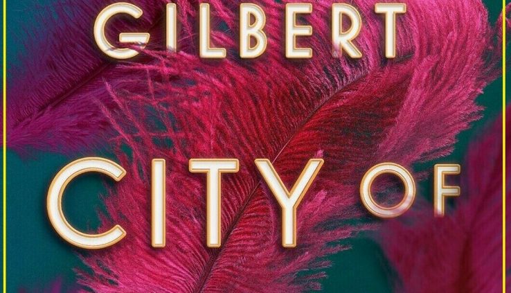 City Of Girls – Elizabeth Gilbert E..b..o..0.K.
