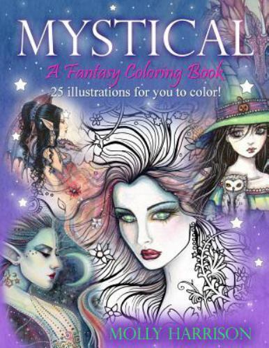 Mystical : A Delusion Coloring Book, Paperback by Harrison, Molly ...