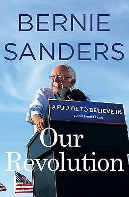 Our Revolution: A Future to Take into accounts In, Sanders, Bernie, Moral Books