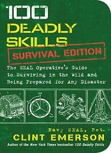 100 Lethal Abilities: Survival Model 2016: The SEAL Operative’s Handbook… (E-B0