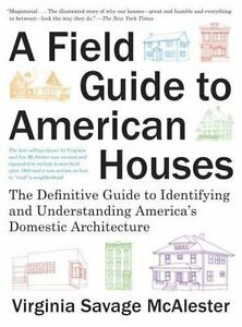 A Discipline Recordsdata to American Properties .. by Virginia Savage McAlester (0375710825)