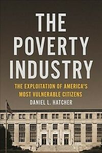 Poverty Change : The Exploitation of America’s Most Inclined Electorate, Pa…