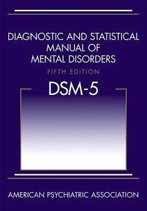 DSM-5 Diagnostic and Statistical Manual of Psychological Disorders – Paperback.