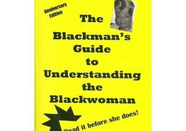 The Blackman’s E-book to Idea the Blackwoman