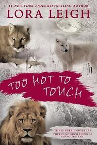 Too Sizzling to Contact [A Novel of the Breeds]