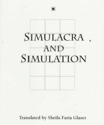 Simulacra and Simulation, Paperback by Baudrillard, Jean; Glaser, Sheila Fari…