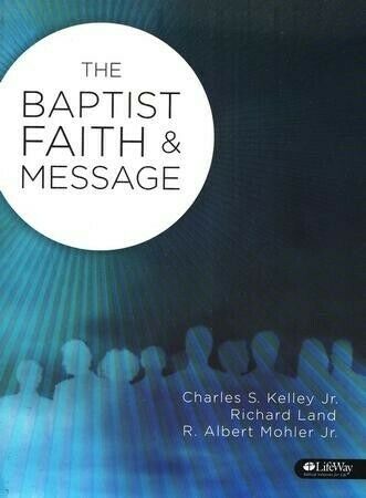 The Baptist Faith And Message - ICommerce On Web