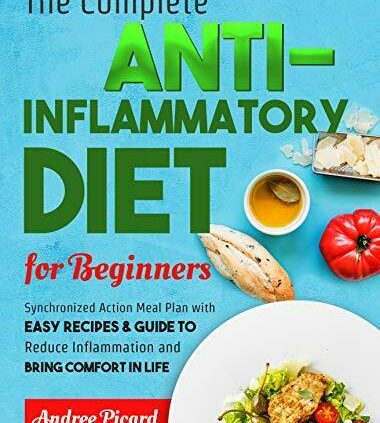 The Entire Anti Inflammatory Diet for Newbies [E-B OOK/P. D. F]