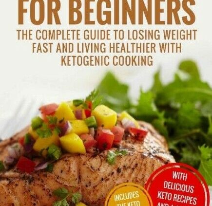 Keto Weight reduction program For Beginners:The Complete Data To Shedding Weight Like a flash With Keto P.D.F