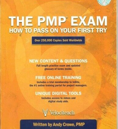 The PMP Examination:  Pass on Your First Are attempting, Sixth Edition