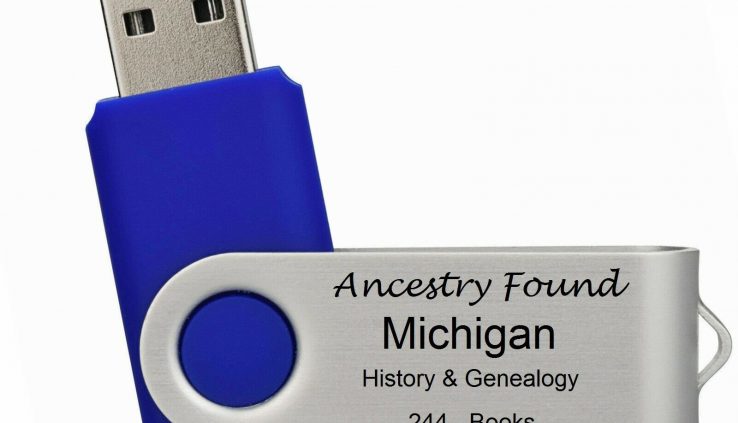 244 outmoded books – MICHIGAN History & Genealogy on USB 2.0  16GB FLASH DRIVE