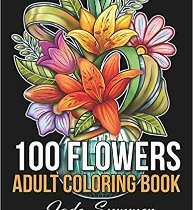 100 Plant life: An Grownup Coloring Book with Bouquets, Wreaths…PAPERBACK – 2020…