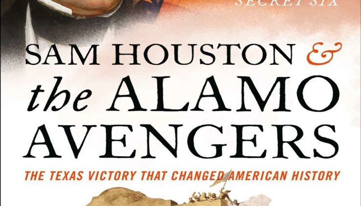 Sam Houston and the Alamo Avengers – Brian Kilmeade (E-B0K&AUDI0||E-MAILED) #26