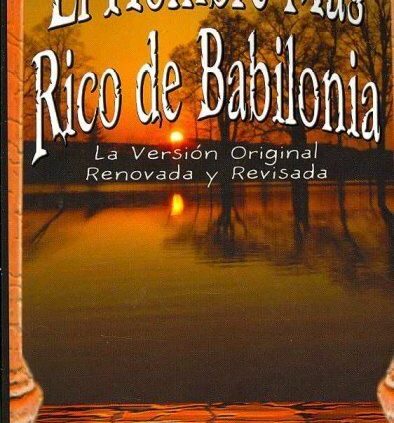 El Hombre Mas Rico De Babilonia, Paperback by Clason, George S., Impress Contemporary, F…