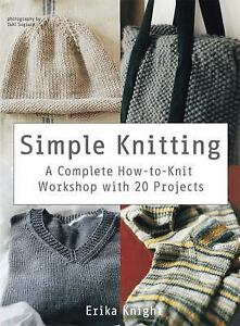 Easy Knitting: A Complete How-to-Knit Workshop with 20 Initiatives, Knight, Erika