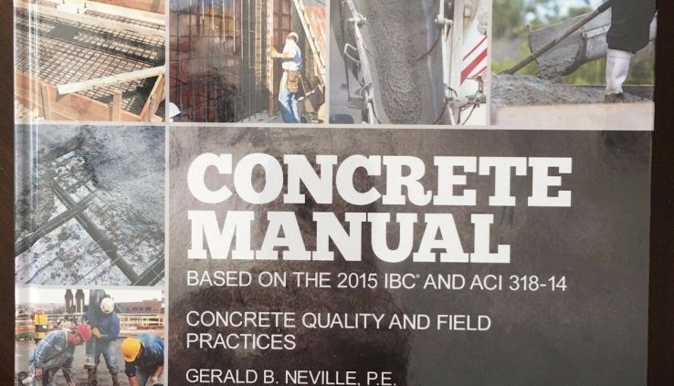 Concrete Handbook: Essentially based fully fully on the 2015 IBC and ACI 318-14