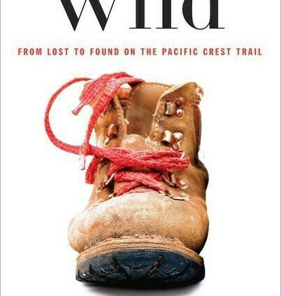 Wild: From Lost to Found on the Pacific Crest Coast – Cheryl Strayed [Digital ]