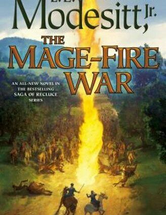 The Mage-Fire War by L E Modesitt: Fresh