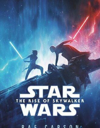 The Upward push of Skywalker: Expanded Model (Large name Wars) by Rae Carson 9780593128404