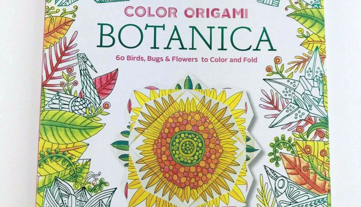 Color Origami Botanica 60 Birds Bugs & Vegetation Color & Fold Grownup Coloring E-book