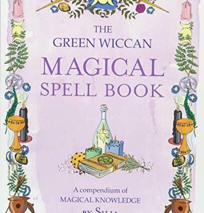 The Inexperienced Wiccan Magical Spell Guide