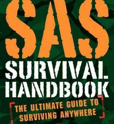 SAS Survival Instruction manual : The Final Info to Surviving Wherever, Paperback b…