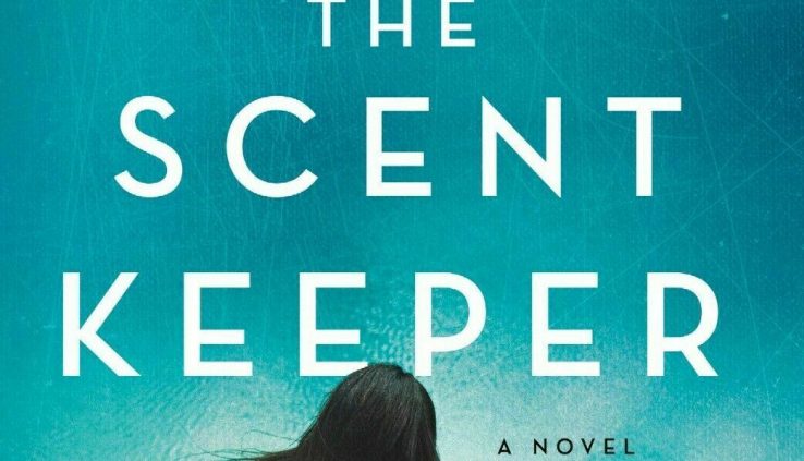 The Scent Keeper: A Unusual by Erica Bauermeister (2020, Digitall)